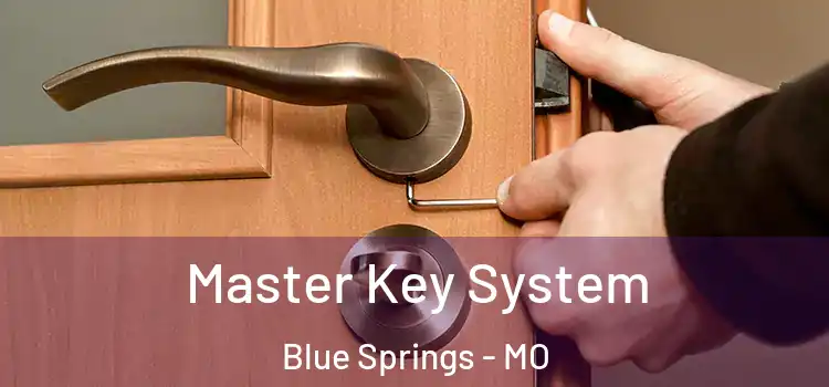  Master Key System Blue Springs - MO